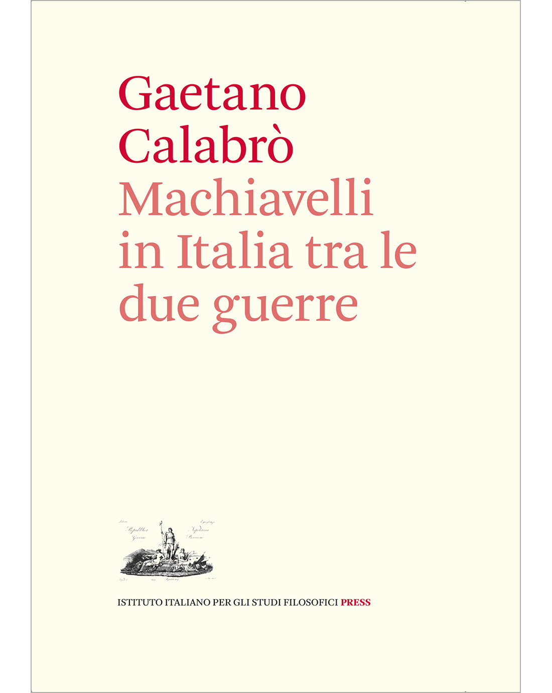 Machiavelli in Italia tra le due guerre