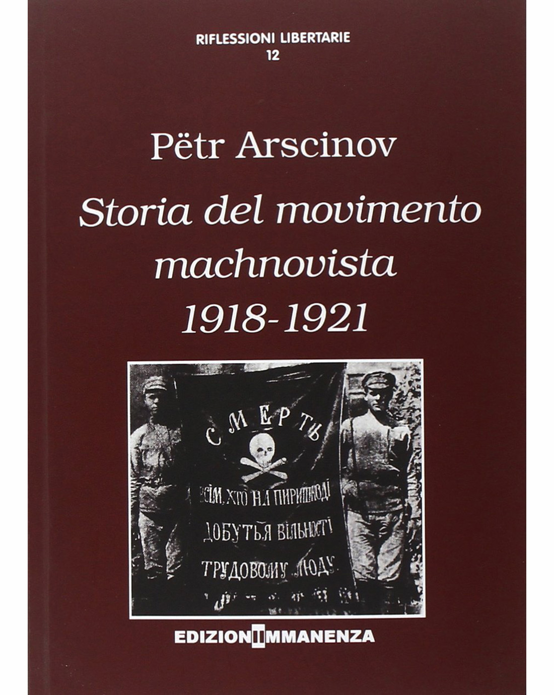 Storia del movimento machnovista (1918-1921)