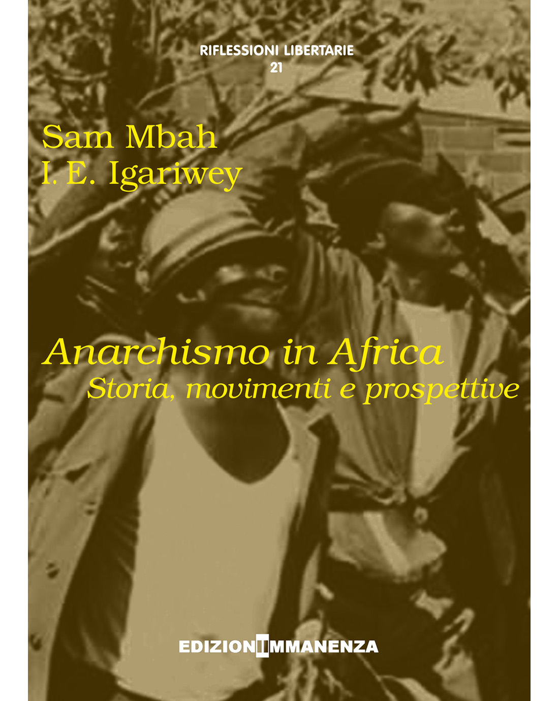 Anarchismo in Africa. Storia, movimenti e prospettive
