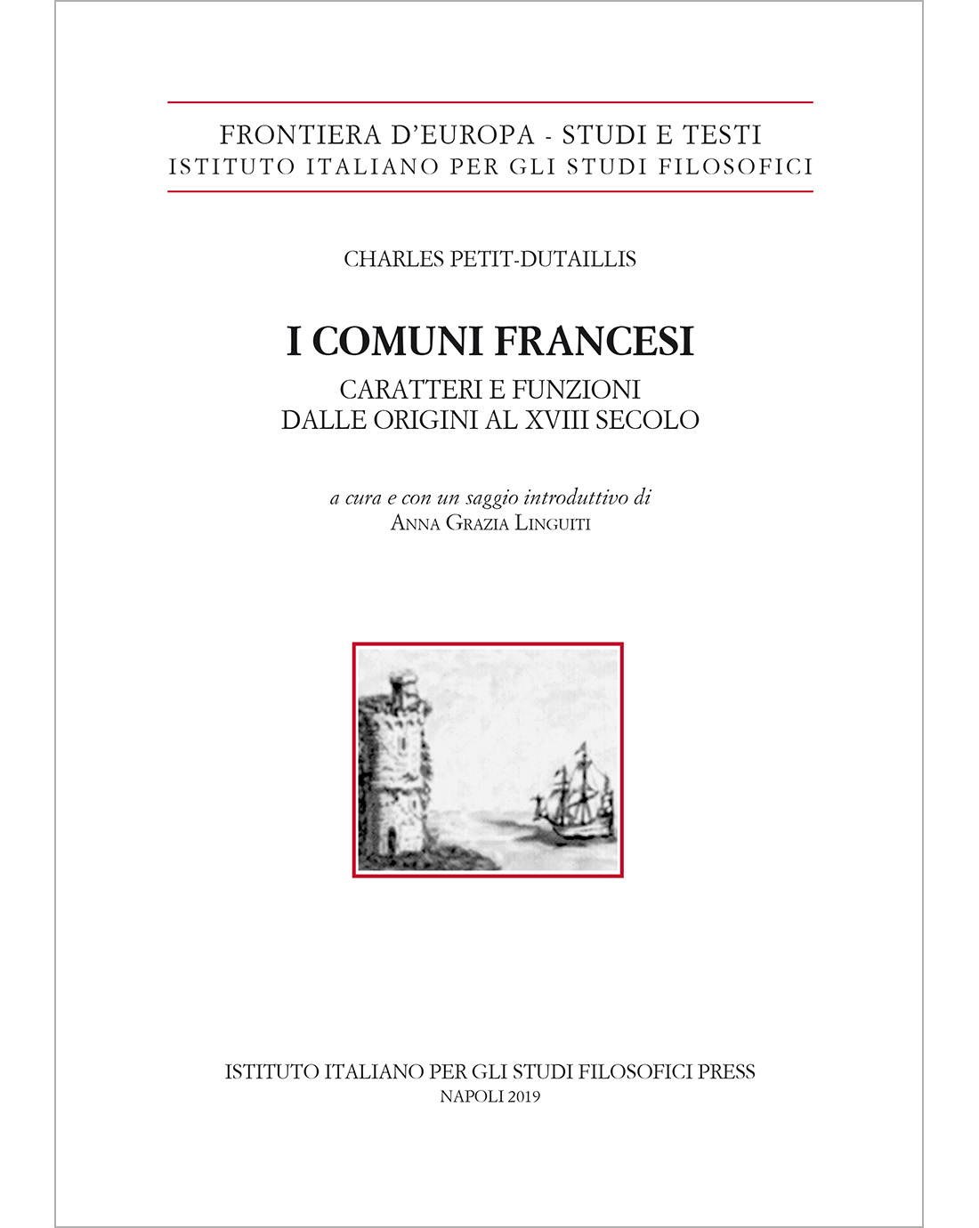 I comuni francesi. Caratteri e funzioni dalle origini al XVIII secolo (e-book)
