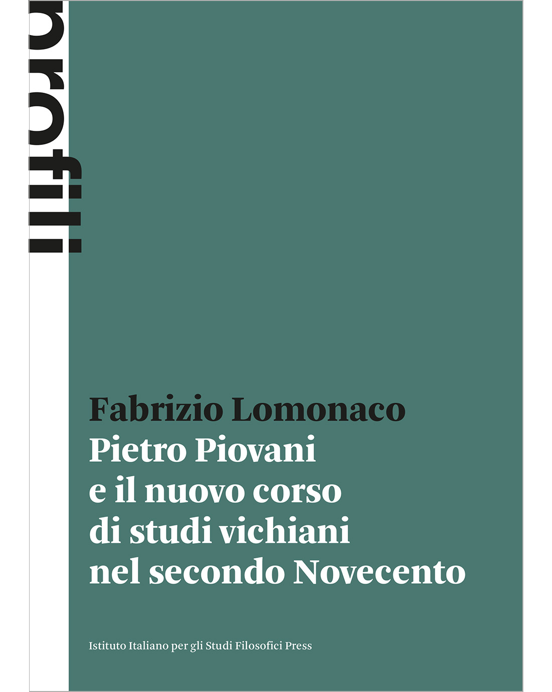 Pietro Piovani e il nuovo corso di studi vichiani nel secondo Novecento (e-book)