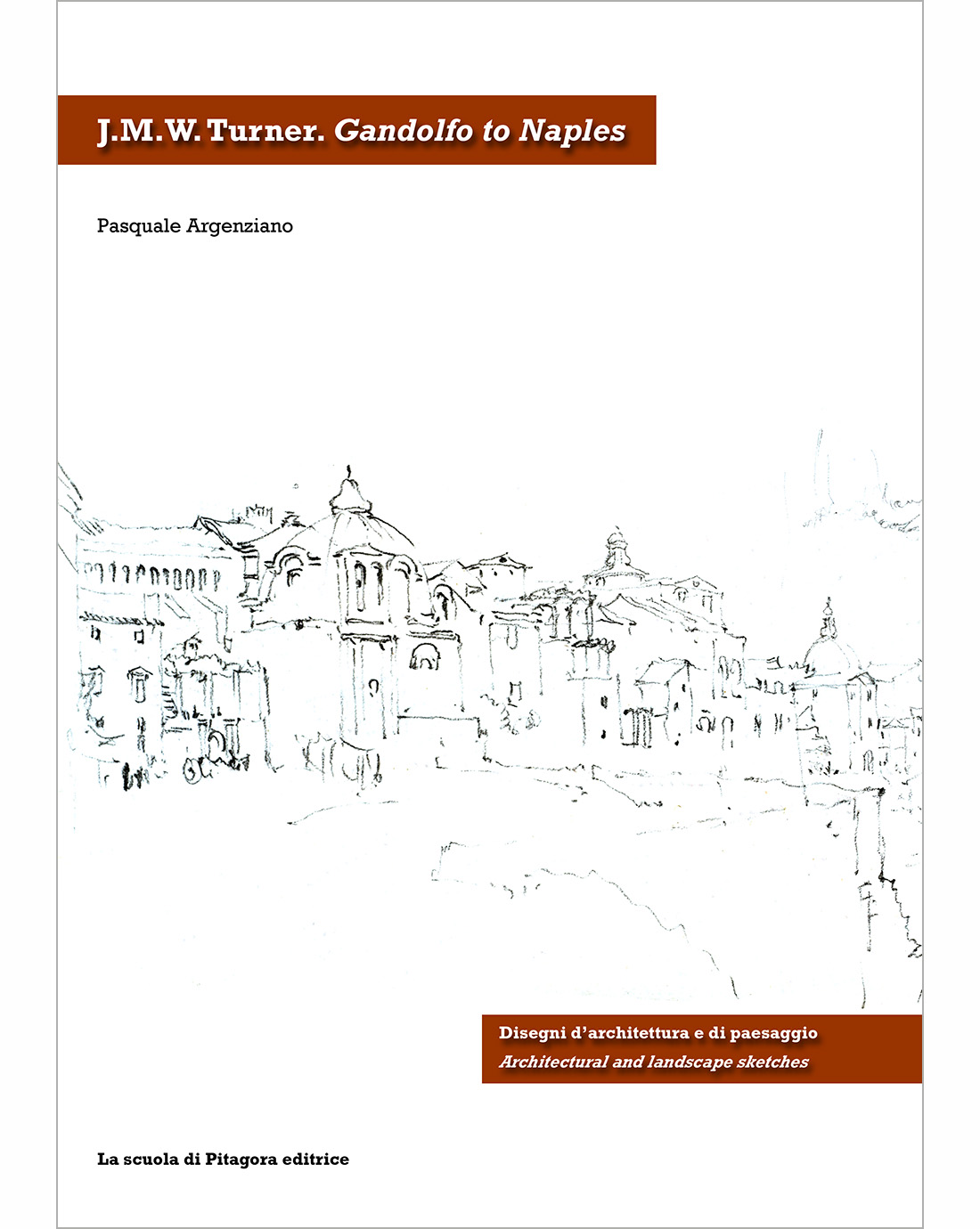 J.M.W. Turner. Gandolfo to Naples (e-book)